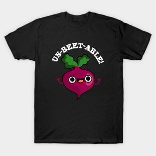 Un-beet-table cute Veggie Beet Pun T-Shirt
